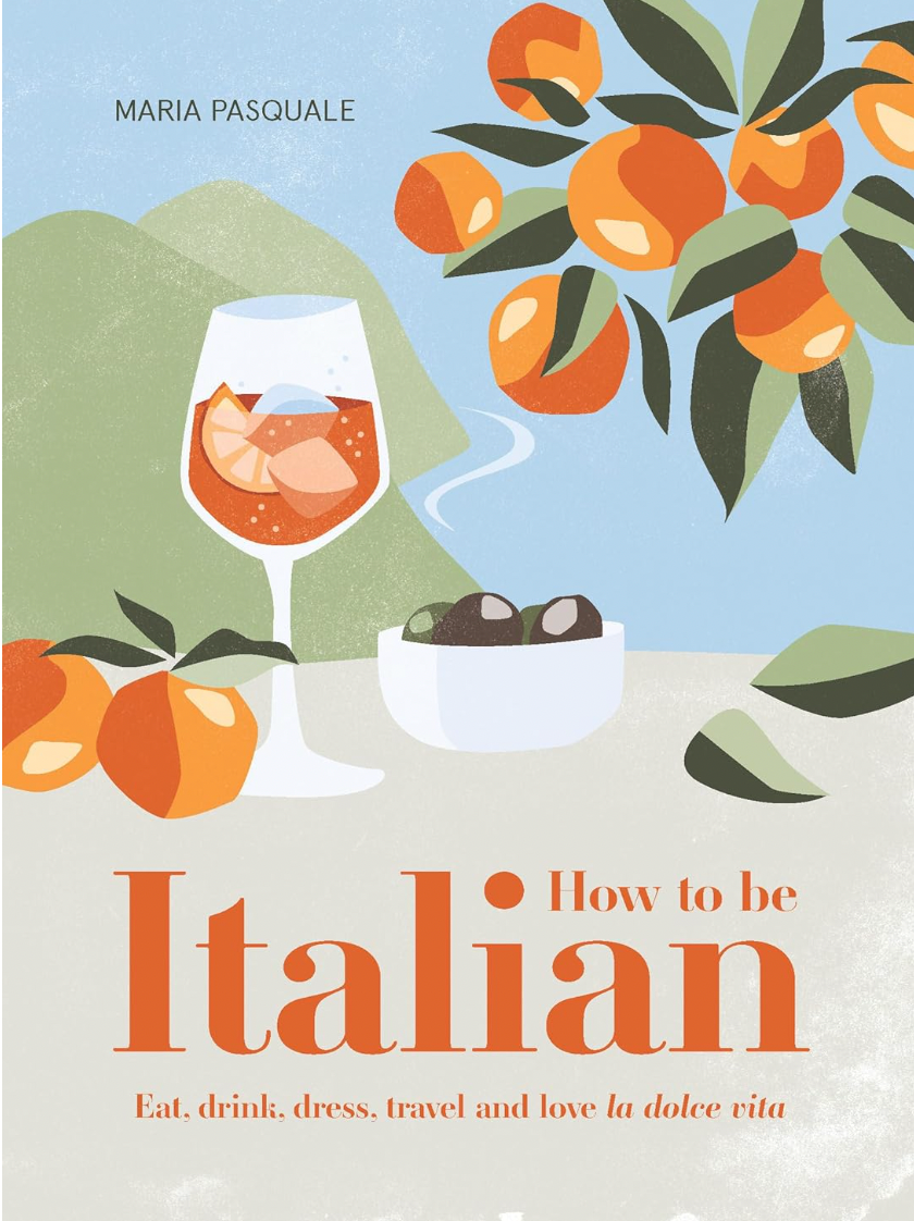 How To Be Italian